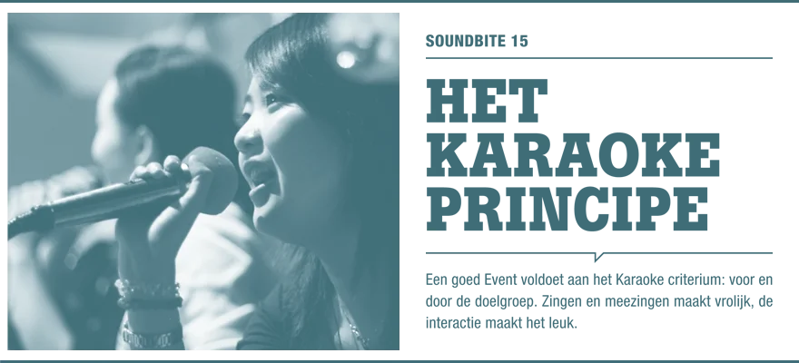 Soundbite 15: Het karaoke principe