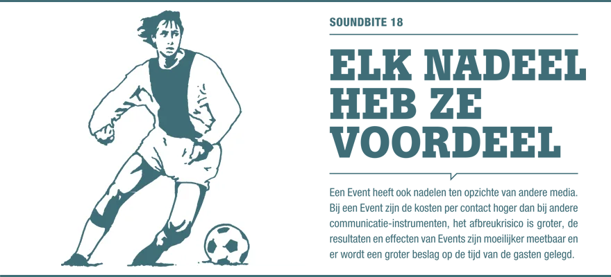 Soundbite 18: Elk nadeel heb ze voordeel