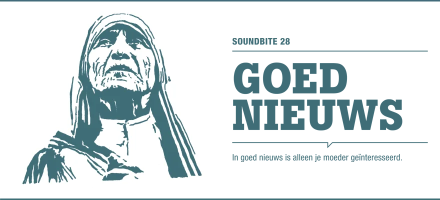 Soundbite 28: Goed nieuws
