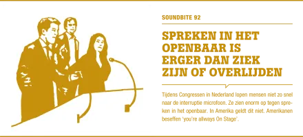 Soundbite 92: Spreken in het openbaar is erger dan ziek zijn of overlijden