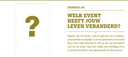 Soundbite 99: Welk event heeft jouw leven veranderd?